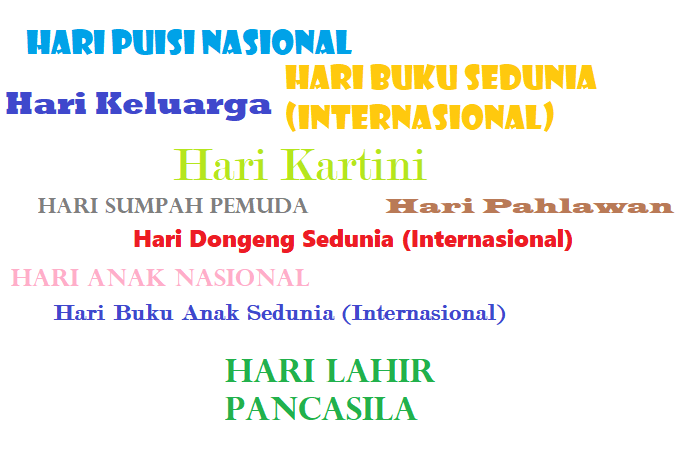 Daftar hari – hari besar penting bersejarah Indonesia (Nasional dan  Internasional) – Dinas Perpustakaan dan Kearsipan Kota Pekanbaru